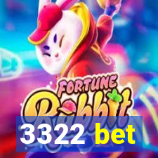 3322 bet