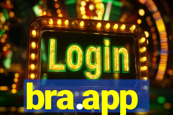 bra.app