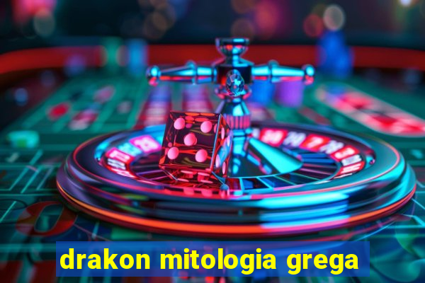 drakon mitologia grega