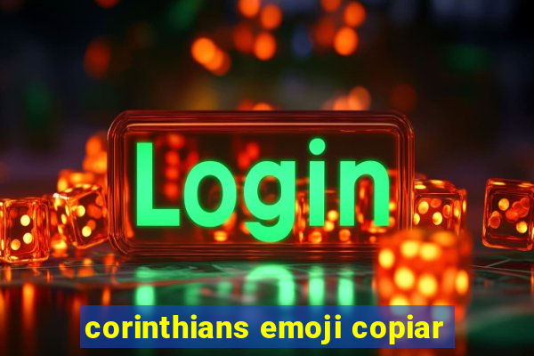 corinthians emoji copiar