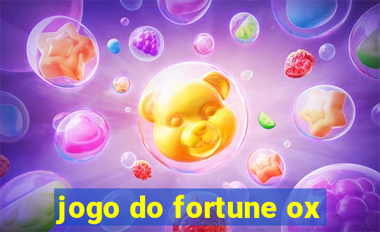 jogo do fortune ox