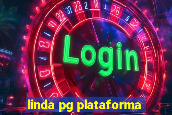 linda pg plataforma