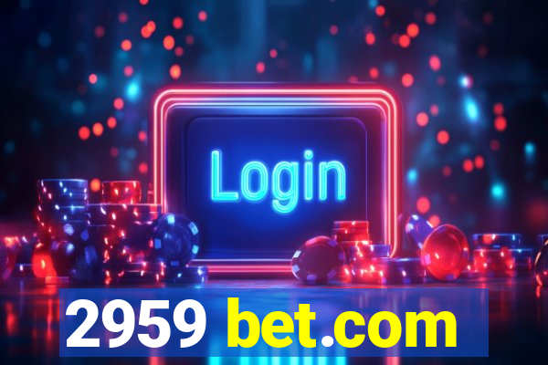 2959 bet.com