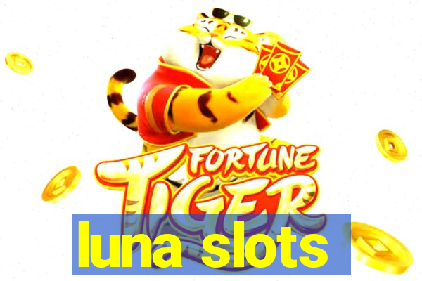 luna slots