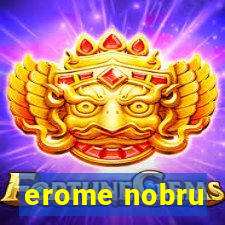 erome nobru