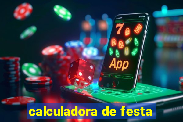 calculadora de festa