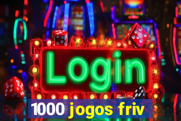 1000 jogos friv