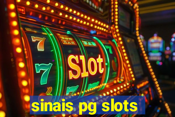 sinais pg slots