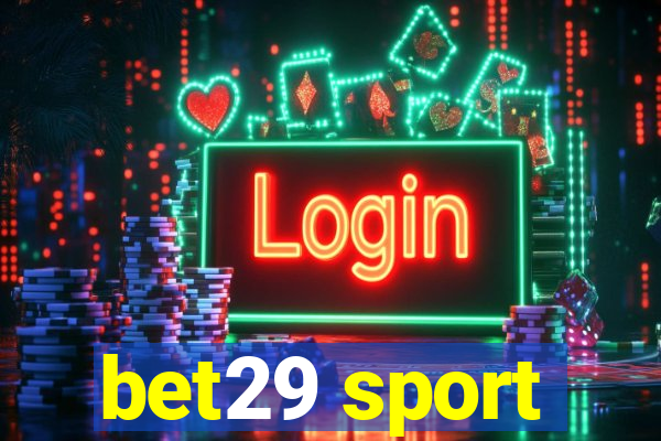 bet29 sport