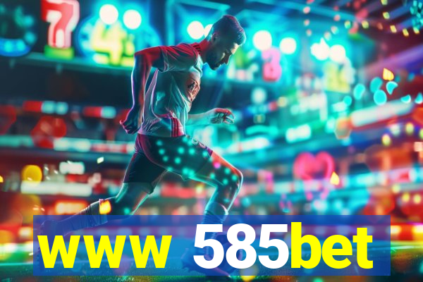 www 585bet