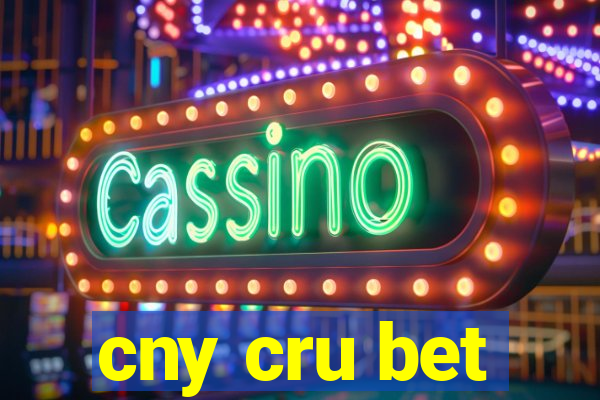 cny cru bet