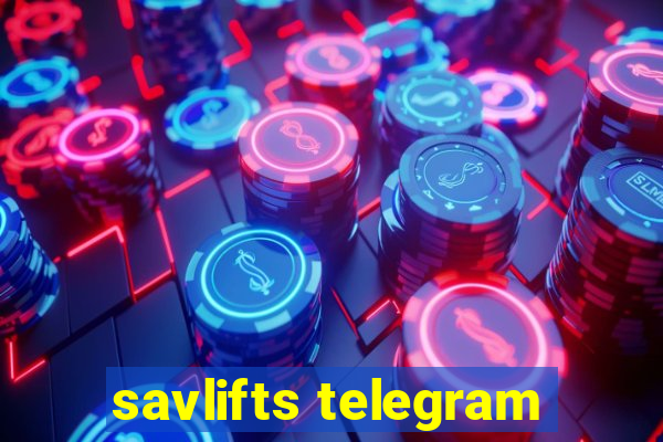 savlifts telegram