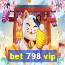 bet 798 vip