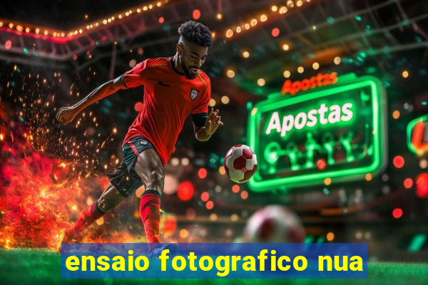 ensaio fotografico nua