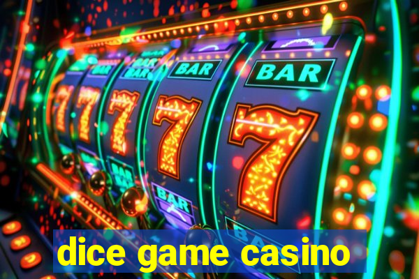 dice game casino