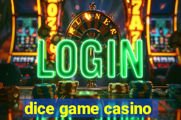 dice game casino