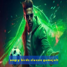 angry birds classic gamejolt