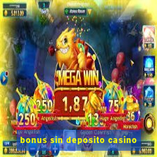 bonus sin deposito casino