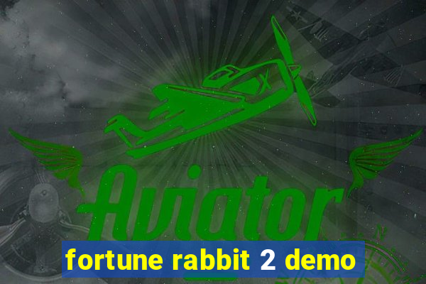 fortune rabbit 2 demo