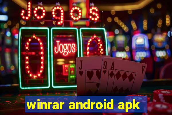 winrar android apk