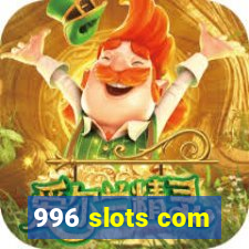 996 slots com