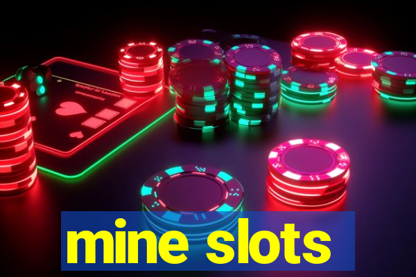 mine slots