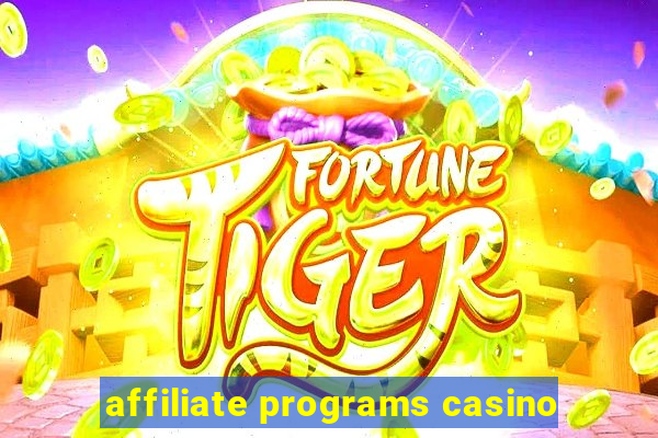 affiliate programs casino