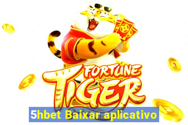 5hbet Baixar aplicativo