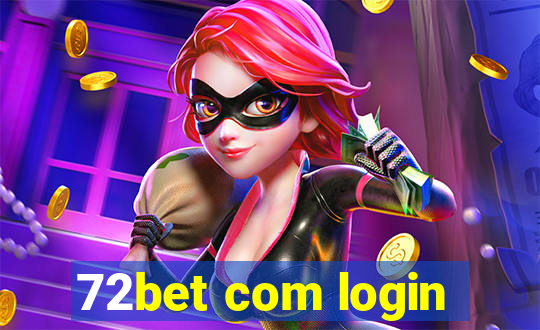 72bet com login