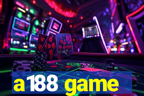 a188 game