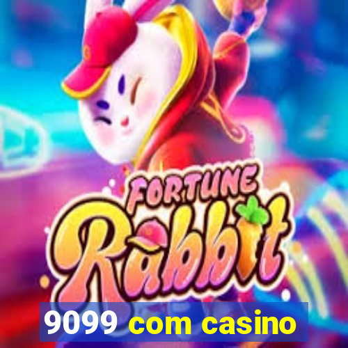 9099 com casino