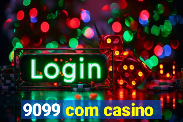 9099 com casino