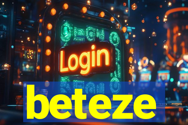 beteze