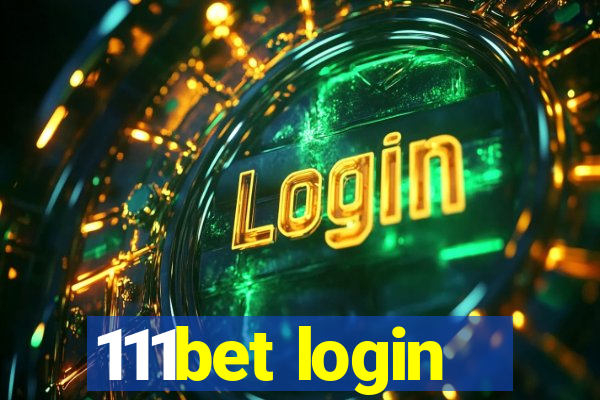 111bet login