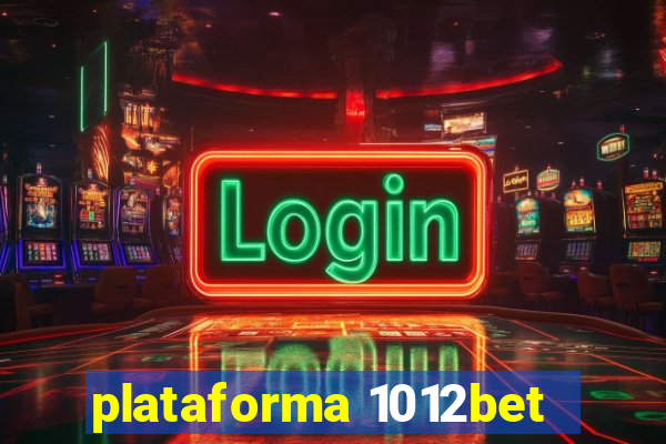 plataforma 1012bet