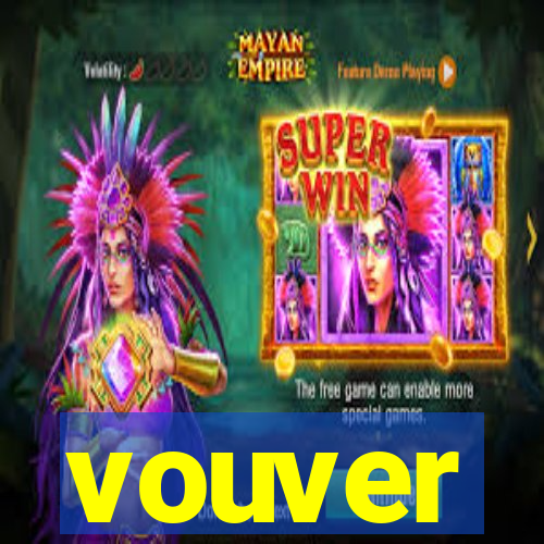 vouver