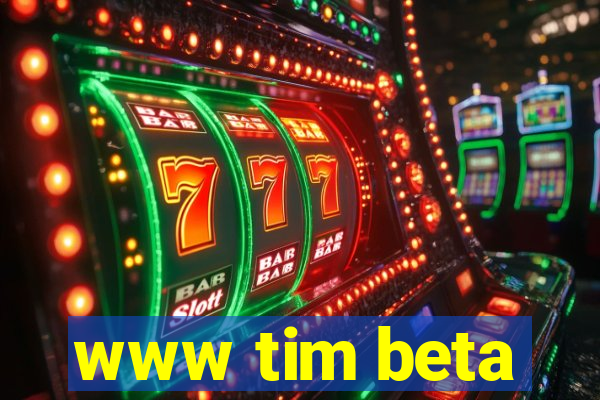 www tim beta