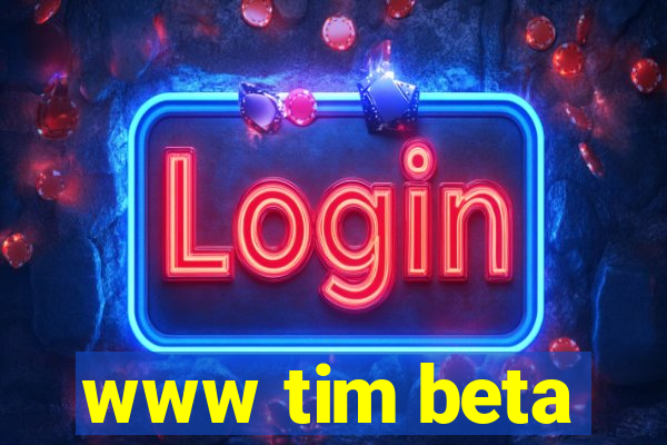 www tim beta