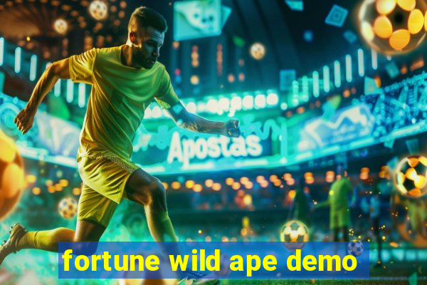 fortune wild ape demo