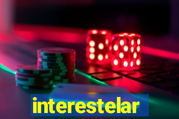 interestelar completo dublado hd