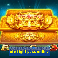 ufc fight pass online