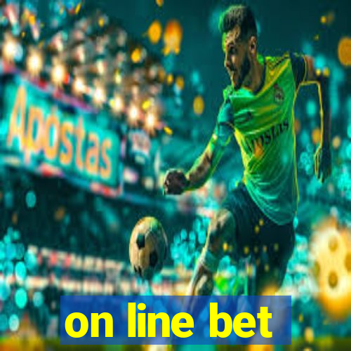 on line bet