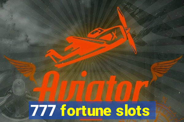 777 fortune slots