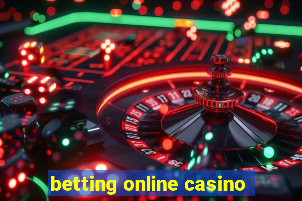 betting online casino