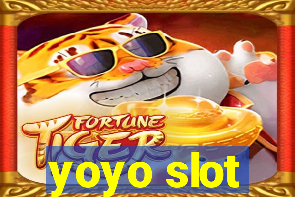 yoyo slot