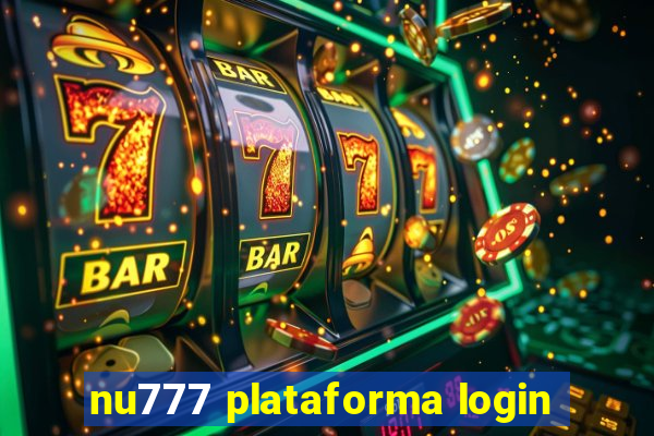 nu777 plataforma login