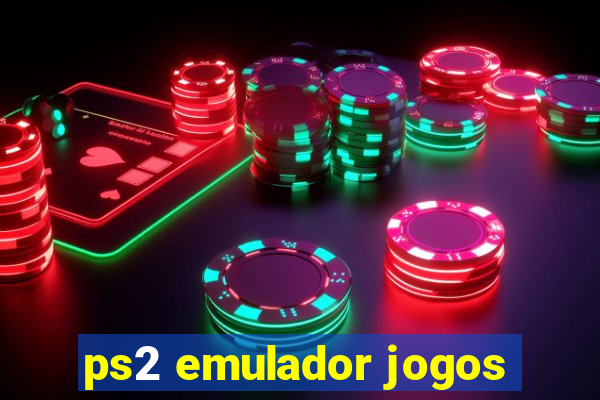 ps2 emulador jogos