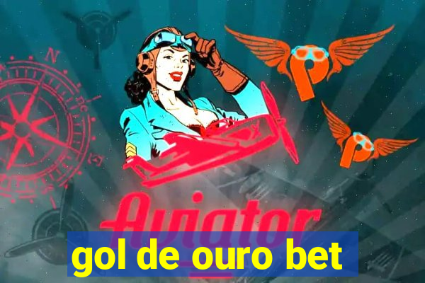 gol de ouro bet