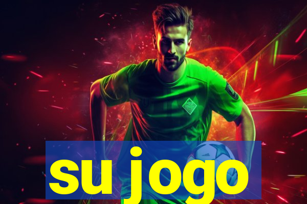 su jogo