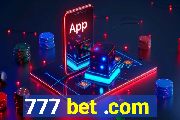 777 bet .com